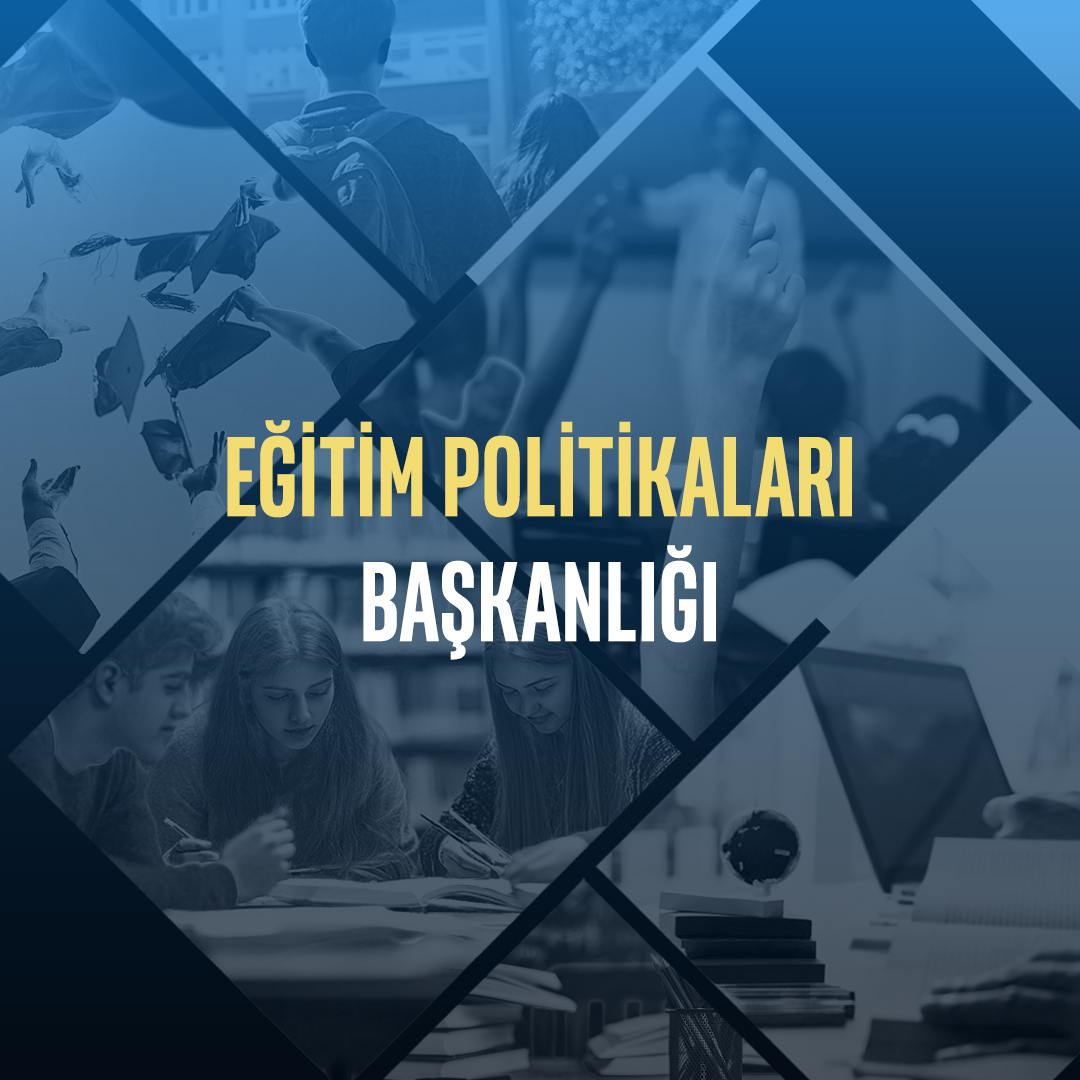 Eğitim Politikaları Başkanlığı