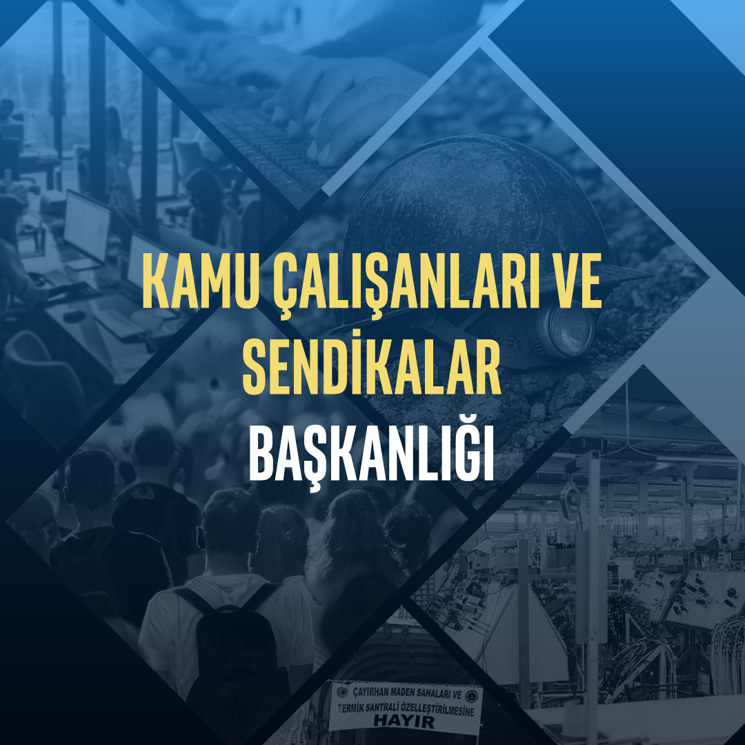 Kamu Çalışanları ve Sendikaları Başkanlığı