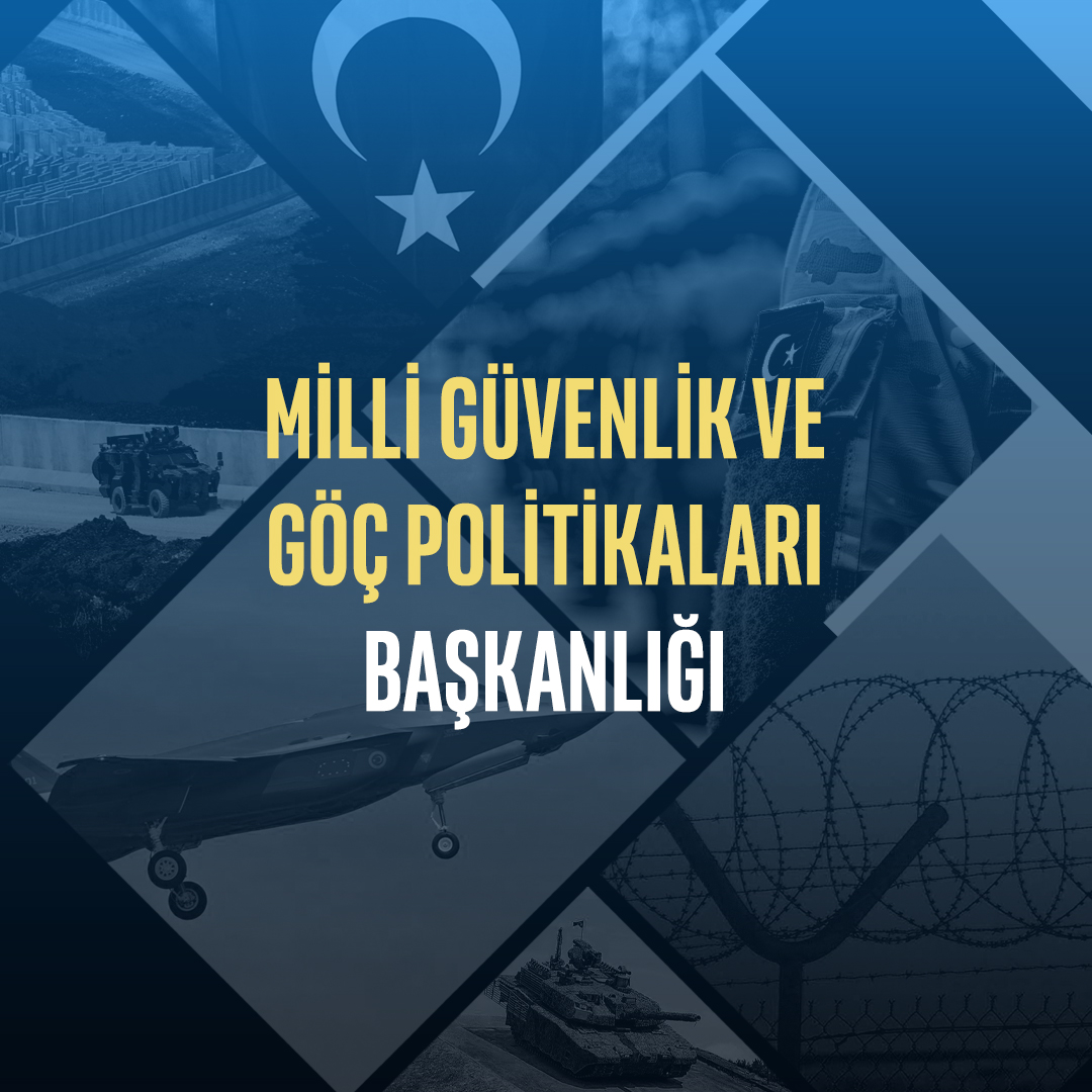 Milli Güvenlik ve Göç Politikaları Başkanlığı