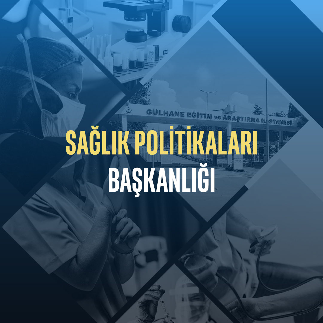 Sağlık Politikaları Başkanlığı